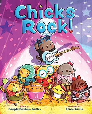Bardhan-Quallen, Sudipta. Chicks Rock!. Harry N. Abrams, 2021.