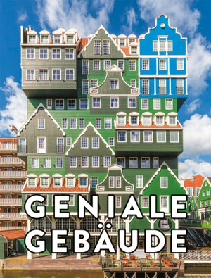 Fortes, Imogen. Geniale Gebäude - Architektur, die aus dem Rahmen fällt. Midas Collection, 2026.