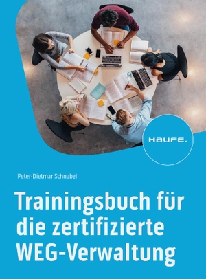 Schnabel, Peter-Dietmar. Trainingsbuch für die zertifizierte WEG-Verwaltung. Haufe Lexware GmbH, 2023.