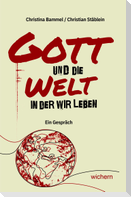 Gott und die Welt