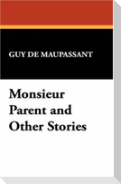 Monsieur Parent and Other Stories
