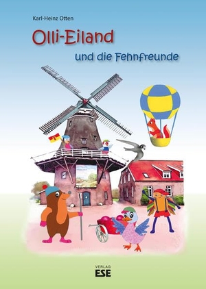 Otten, Karl-Heinz. Olli-Eiland und die Fehnfreunde. Söker, Enno Verlag, 2020.