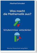 Was macht die Mathematik aus?