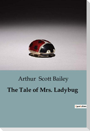 The Tale of Mrs. Ladybug