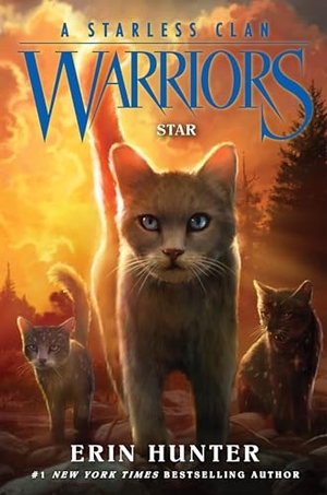 Hunter, Erin. Warriors: A Starless Clan 06: Star. Harper Collins Publ. USA, 2024.
