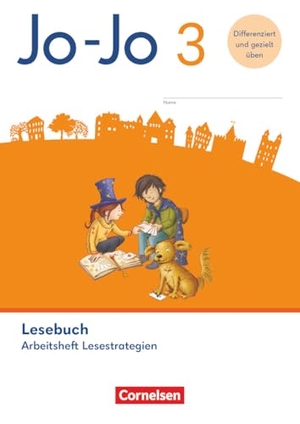 Wörner, Martin / Mareike Zastrow. Jo-Jo Lesebuch 3. Schuljahr - Allgemeine Ausgabe 2024 - Arbeitsheft Lesestrategien. Cornelsen Verlag GmbH, 2025.