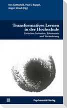 Transformatives Lernen in der Hochschule