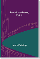 Joseph Andrews, Vol. 1