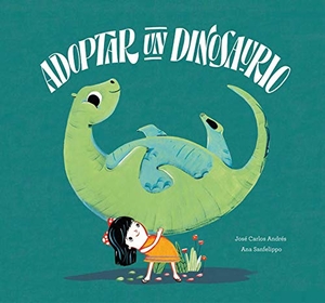 Andrés, José Carlos. Adoptar Un Dinosaurio. Nubeocho, 2019.