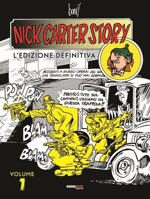 Bonvi / Guido De Maria. Nick Carter story. L'edizione definitiva. Vol. 1. Editoriale Cosmo, 2024.