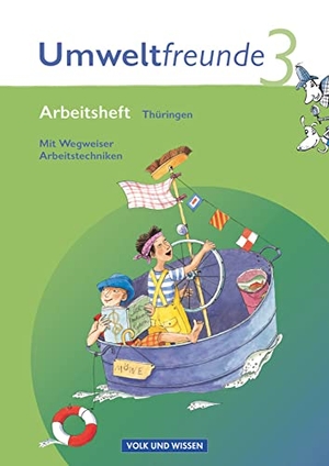 Arnold, Jana / Bruntsch, Katharina et al. Umweltfreunde 3. Schuljahr. Arbeitsheft Thüringen. Volk u. Wissen Vlg GmbH, 2012.