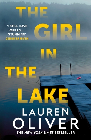 Oliver, Lauren. The Girl in the Lake - A haunting and suspenseful new mystery from bestselling author Lauren Oliver. Cassell, 2026.