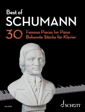 Heumann, Hans-Günter (Hrsg.). Best of Schumann - 30 bekannte Stücke für Klavier. Klavier.. Schott Music, 2024.