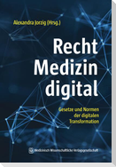 Recht - Medizin - digital