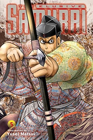 Matsui, Yusei. The Elusive Samurai, Vol. 5 - Question and Answer 1334. Viz Media, Subs. of Shogakukan Inc, 2023.