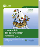 Komm mit in das gesunde Boot -  Kindergarten