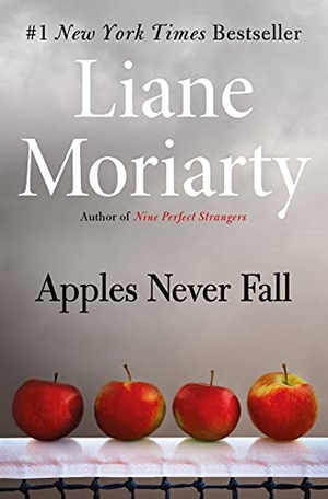 Moriarty, Liane. Apples Never Fall. Henry Holt & Company, 2021.