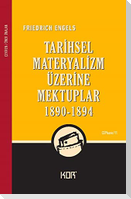 Tarihsel Materyalizm Üzerine Mektuplar 1890-1894