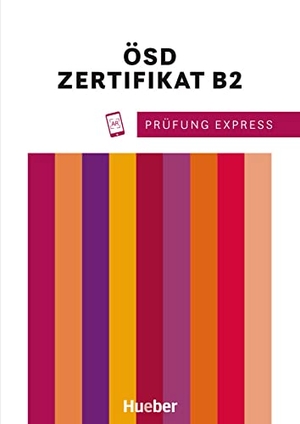 Janicek, Karoline. Prüfung Express - ÖSD Zertifikat B2 - Deutsch als Fremdsprache / Übungsbuch mit Audios online. Hueber Verlag GmbH, 2021.