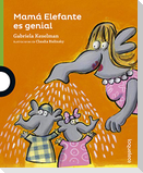 Mamá Elefante es genial