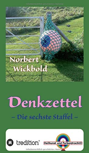 Wickbold, Norbert. Norbert Wickbold Denkzettel 6 -