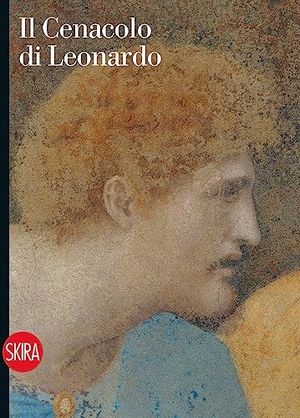 Marani, Pietro C.. Il Cenacolo di Leonardo. Guida. Skira, 2023.