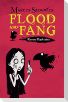 Raven Mysteries: Flood and Fang