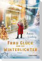 Frau Glück und die Winterlichter