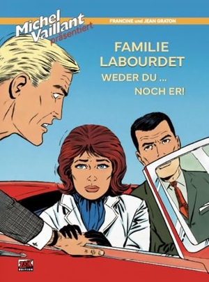 Graton, Jean. Familie Labourdet Bd. 1 - Weder du ... noch er!. Blattgold GmbH, 2026.
