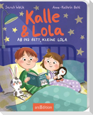 Kalle und Lola: Ab ins Bett, kleine Lola