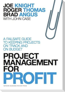 Project Management for Profit