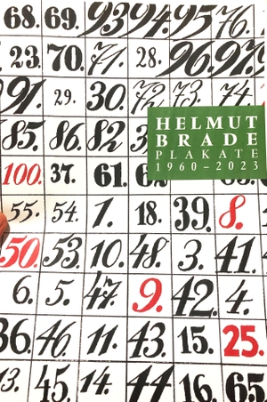 Brade, Helmut. Helmut Brade: Plakate 1960-2023 - Werkverzeichnis. MMKoehn Verlag, 2024.