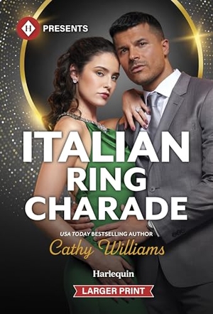 Williams, Cathy. Italian Ring Charade. Harlequin, 2026.
