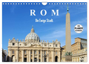 Rom - Die Ewige Stadt (Wandkalender 2024 DIN A4 quer), CALVENDO Monatskalender