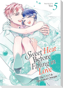 Sweet Heat Before Falling in Love: The CEO and His Fated Omega Vol. 5
