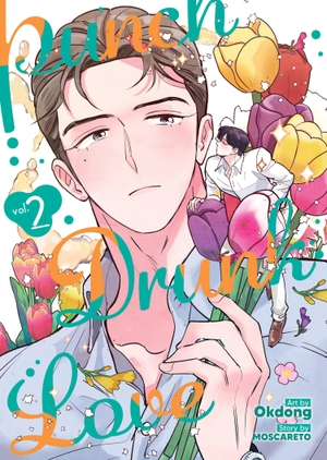 Moscareto. Punch Drunk Love Vol. 2. Seven Seas Entertainment, 2024.