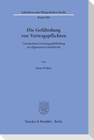 Die Gefährdung von Vertragspflichten