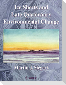 Ice Sheets Late Quaternary Environment