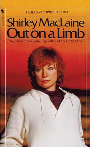 Maclaine, Shirley. Out on a Limb. Random House, 1986.