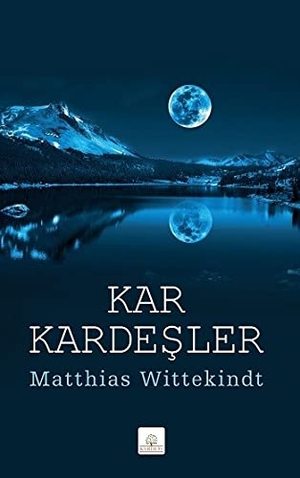 Wittekindt, Matthias. Kar Kardesler. Kyrhos Kitap, 2019.