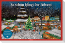 So schön klingt der Advent