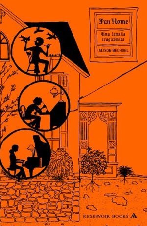Bechdel, Alison. Fun Home : una familia tragicómica. Literatura Random House, 2008.