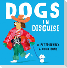 Dogs in Disguise