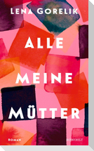 Alle meine Mütter