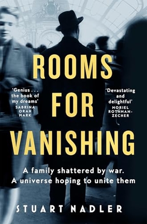 Nadler, Stuart. Rooms for Vanishing. Pan Macmillan, 2026.