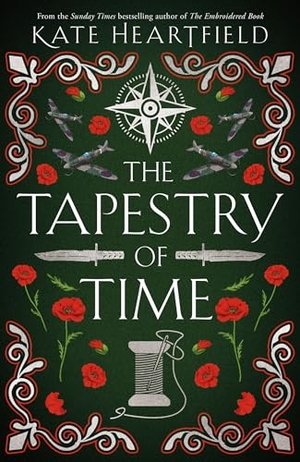Heartfield, Kate. TAPESTRY OF TIME HB. Harper Collins Publishers - UK Wholesale Acct, 2024.