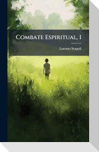 Combate Espiritual, 1