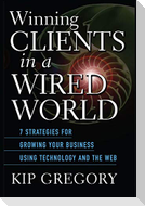 Winning Clients in a Wired World