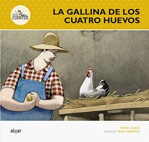 Lluch, Enric. La gallina de los cuatro huevos. Algar libros S.L.U., 2014.