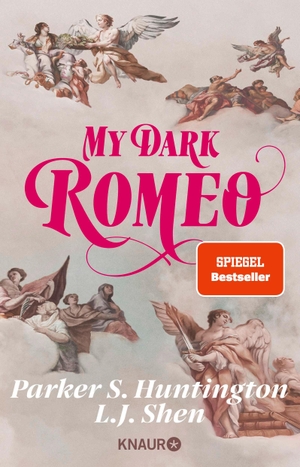 Shen, L. J. / Parker S. Huntington. My Dark Romeo - Roman | Deutsche Ausgabe. Die Billionaire Romance, die TikTok nicht mehr aus der Hand legen kann!. Knaur Taschenbuch, 2024.